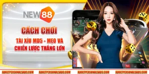 Cách chơi Tài Xỉu MD5 - Mẹo và chiến lược thắng lớn